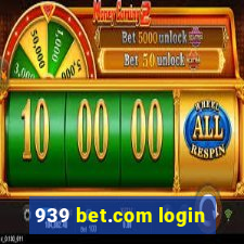 939 bet.com login